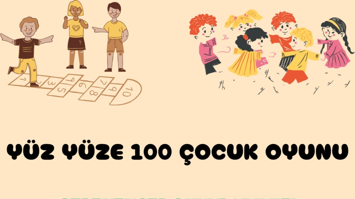 YÜZ YÜZE 100 ÇOCUK OYUNU